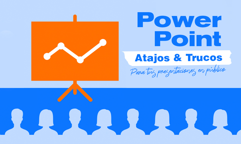 PowerPoint: Los atajos y trucos para tus presentaciones